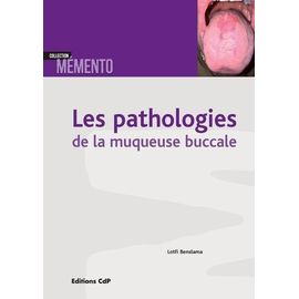 Les Pathologies De La Muqueuse Buccale