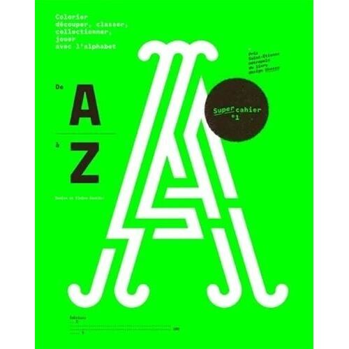 De A À Z - Jouer Avec L'alphabet