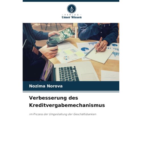 Verbesserung Des Kreditvergabemechanismus