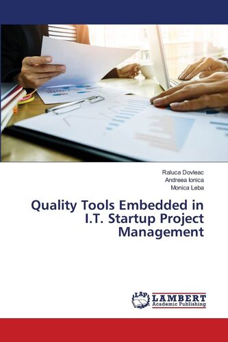 Quality Tools Embedded In I.T. Startup Project Management