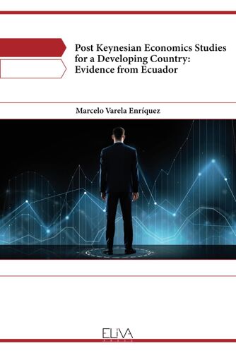 Post Keynesian Economics Studies For A Developing Country