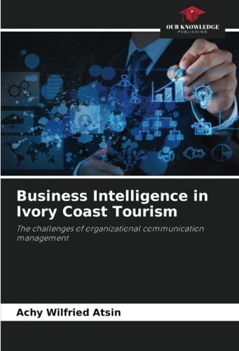 Business Intelligence In Ivory Coast Tourism