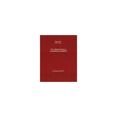The Collected Works Of J.Krishnamurti -Volume Xvi 1965-1966