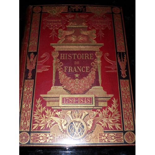 L'histoire De France, Depuis 1789 Jusqu'en 1848, Racontée À Mes Petits-Enfants. Tome Ier