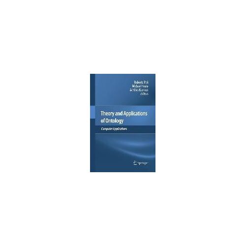 Theory And Applications Of Ontology: Computer Applications