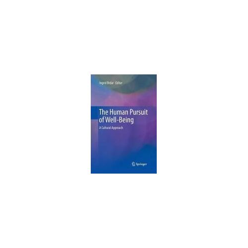 The Human Pursuit Of Well-Being