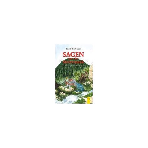 Sagen Aus Der Steiermark