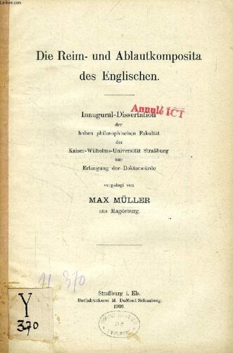 Die Reim- Und Ablautkomposita Des Englischen (Inaugural-Dissertation)