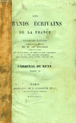 Oeuvres Du Cardinal De Retz, Tome Vi (Les Grands Ecrivains De La France)