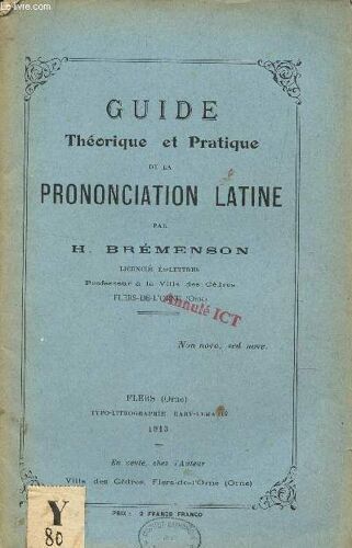 Guide Theorique Et Pratique De La Prononciation Latine