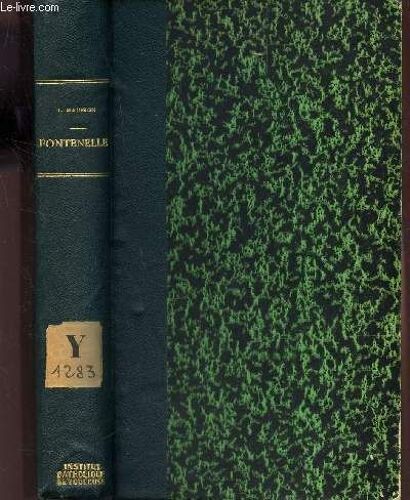 Fontenelle - L'homme, L'oeuvre; L'influence.