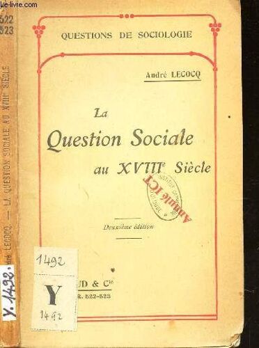La Question Sociale Au Xviiie Siecle / Collection Questions De Sociologie.