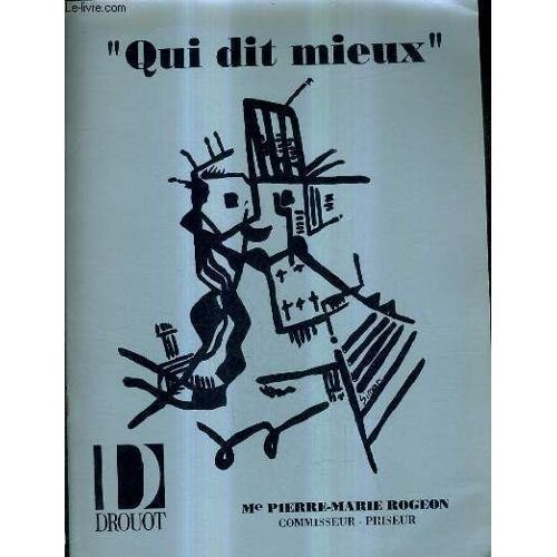 Catalogue De Ventes Aux Encheres - Qui Dit Mieux - Drouot Montaigne - 26 Avril 1990.