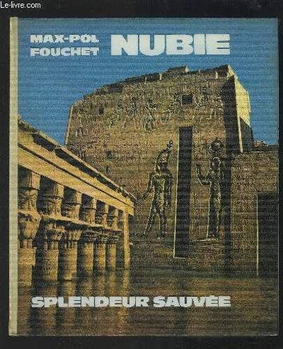 Nubie, Splendeur Sauvee.