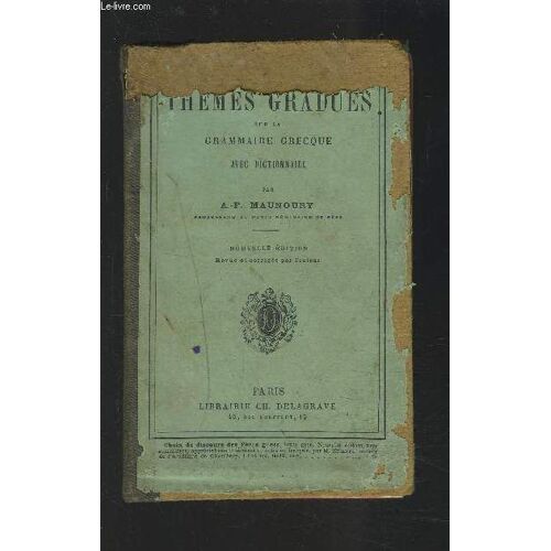 Themes Gradues Sur La Grammaire Grecque Avec Dictionnaire.