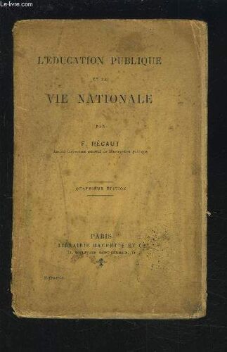 L'education Publique Et La Vie Nationale.