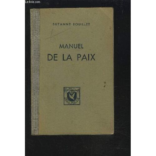 Manuel De La Paix - 3° Edition.