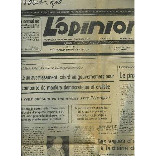 L'opinion - N°9254 / Vendredi 21 Decembre 1990 : La Grève A Été Un Avertissement Criard Au Gouvernement Pour Qu'il Se Comporte De Manière Démocratique Et Civilisée + Le Problème Demeure ...