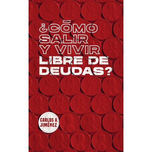 ¿Cómo Salir Y Vivir Libre De Deudas?