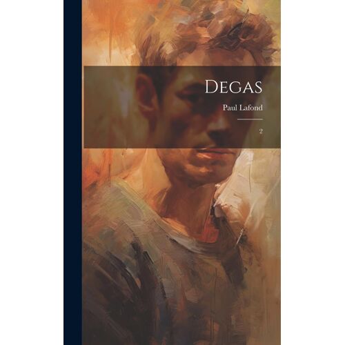 Degas: 2