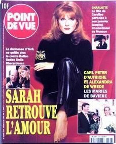 Point De Vue N° 2598 Du 06/05/1998 - Charlotte   -   La Fille De Caroline A Son 1er Jumping  -  La Duchesse D'york Et Le Comte Italien Gaddo Della Gherardesca  - Sarah Retrouve L'amour  -  Carl Peter D'autriche Et Alexandra De Wrede.