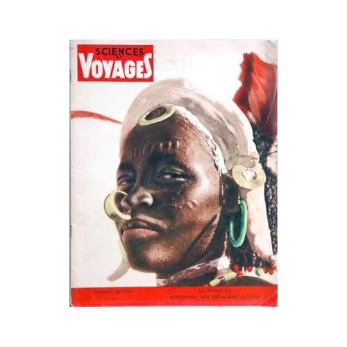 Sciences Et Voyages N° 136 Du 01/04/1957 - Saint-Marin Par Brunner Siderurgie Et Magie Au Cameroun Par Gardi Les Hunzukuts Du Cachemire Par Peter J'ai Fete La Paque Juive En Jordanie Arabe Par Moyal Voyage Des Noms Par Roblin La Conquete Des Deser...
