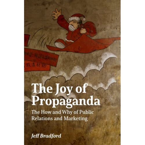 The Joy Of Propaganda