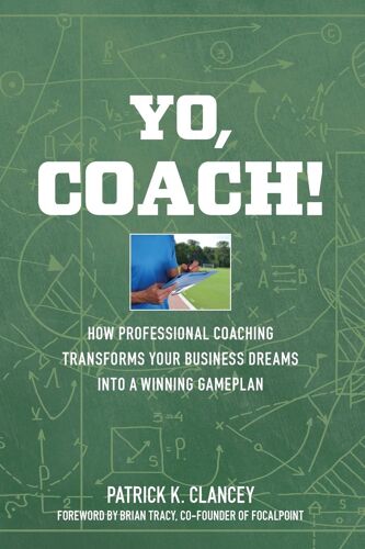 Yo, Coach! How Professional Coaching Transforms Your Business Into A Winning Gameplan