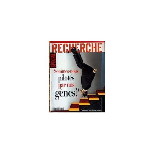 Recherche (La) N° 311 Du 01/07/1998 - Sommes-Nous Pilotes Par Nos Genes.