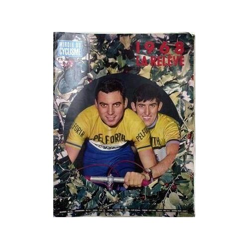 Miroir Du Cyclisme N° 95 Du 01/01/1968 - 1968 La Releve.