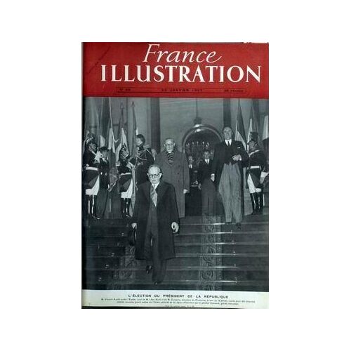 France Illustration N° 69 Du 25/01/1947 - L'election Du President De La Republique.