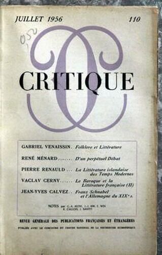 Critique N° 110 Du 01/07/1956 - G. Venaissin - R. Menard - Renauld - Cerny - Le Baroque Et La Litterature Francaise - Calvez - Franz Schnabel.