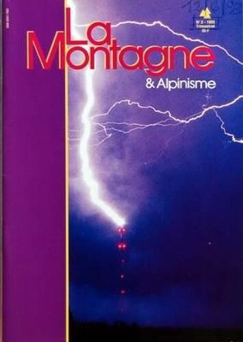 Montagne Et Alpinisme (La) N° 2 Du 12/06/1993 -