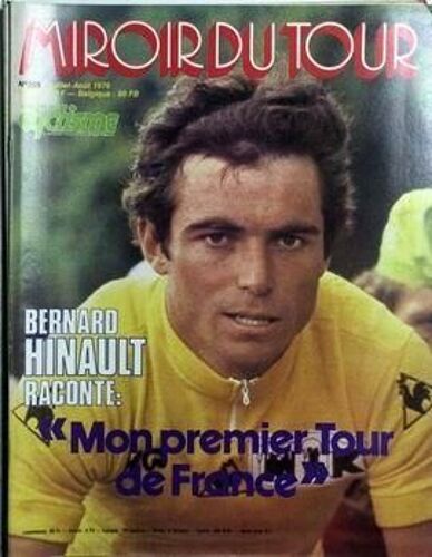 Miroir Du Cyclisme N° 255 Du 15/07/1978 - Bernard Hinault Raconte - Mon Premier Tour De France -