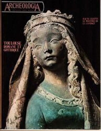 Archeologia N° 77 Du 01/12/1974 - Haute-Egypte  -   Le Mystere De La Candace - Toulouse Romane Et Gothique.