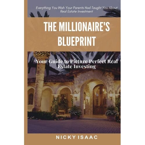 The Millionaires Blueprint