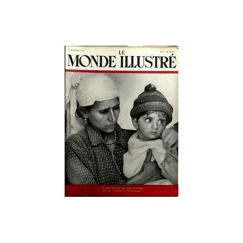Monde Illustre (Le) N° 4333 Du 10/11/1945 - Le Conflit Qui Se Deroule En - Terre Promise - Les Palestiniens