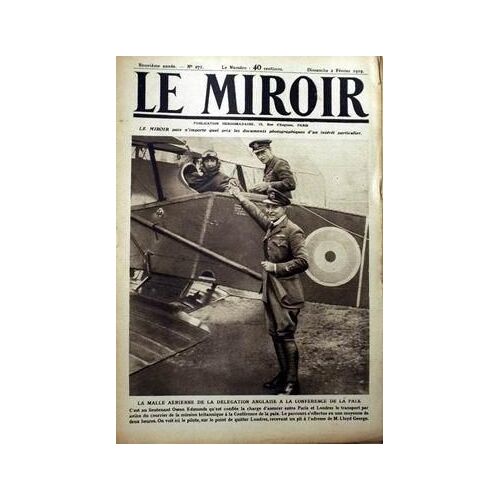 Miroir (Le) N° 271 Du 02/02/1919 - La Malle Aerienne De La Delegation Anglaise A La Conference De La Paix.