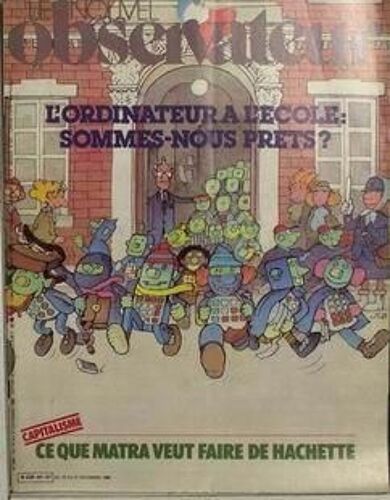 Nouvel Observateur (Le) N° 840 Du 15/12/1980 - L'ordinateur A L'ecole - Sommes-Nous Prets ? Ce Que Matra Veut Faire De Hachette.