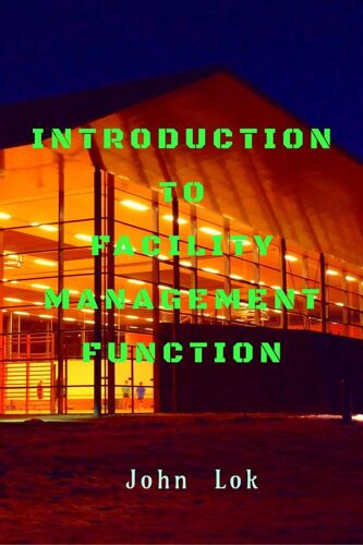 Introduction To Facility Management Function
