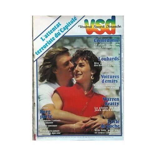 Vsd N° 239 Du 01/04/1982 - L'attentat Terroriste Du Capitole - Cisjordanie  -   Le Plan Secret De Begin Et De Sharon - Loubards - Voitures D'emirs  -   Kadhafi  -   Le Roi Khaled - Warren Beatty - L'aile De Poche - Borg Parle.