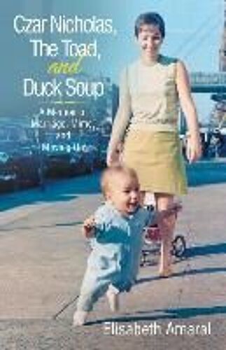 Czar Nicholas, The Toad, And Duck Soup