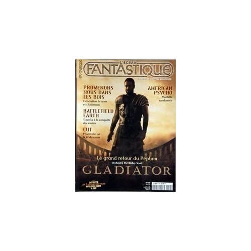 Ecran Fantastique (L') N° 198 Du 01/06/2000 - Promenons Nous Dans Les Bois - American Psycho  -   Mortelle Randonnee - Battefield Earth  -   Travolta - Cut - Gladiator  -   Ridley Scott.