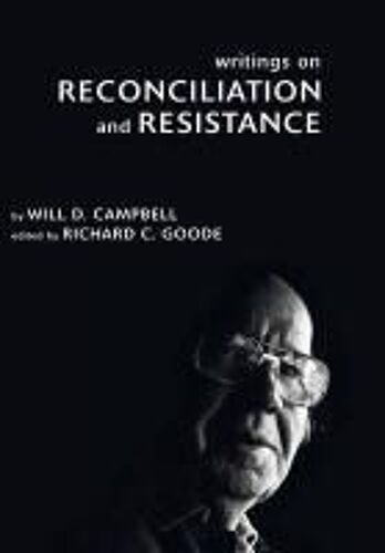 Writings On Reconciliation And Resistance