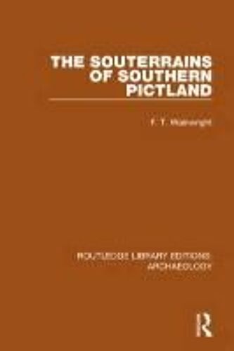 The Souterrains Of Southern Pictland