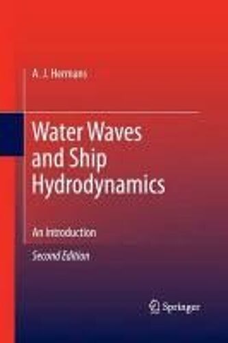 Water Waves And Ship Hydrodynamics