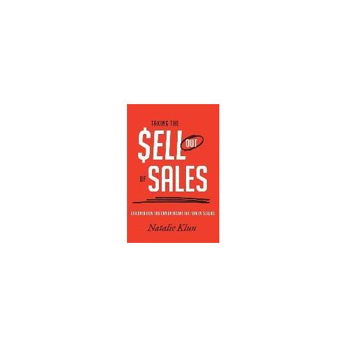 Taking The Sell Out Of Sales