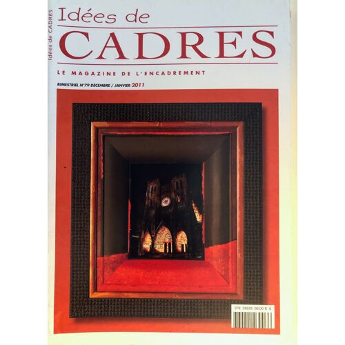 Idées De Cadres N°79 Decembre Janvier 2011