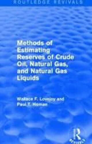 Methods Of Estimating Reserves Of Crude Oil, Natural Gas, And Natural Gas Liquids
