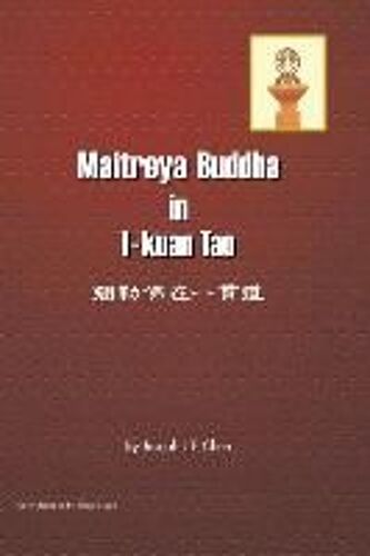 Maitreya Buddha In I-Kuan Tao